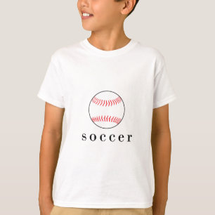 T-Shirt de sport drôle et hilarant Soccer Baseball