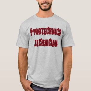 T-shirt "de technicien de pyrotechnie"