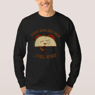 T-shirt De Temps En Temps, Puis Je Tombe Taco Funny Taco