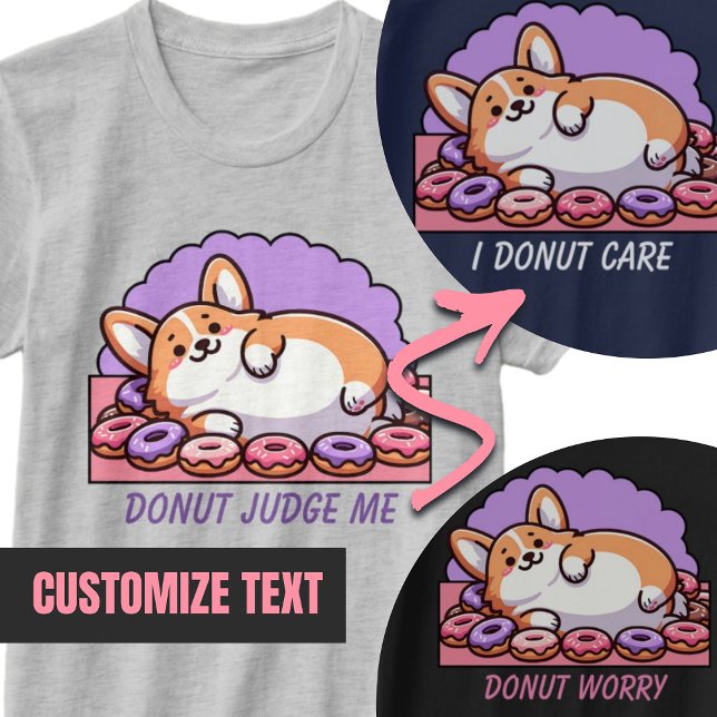 T-shirt de texte personnalisé Donut Cute Corgi (Donut Cute Corgi Custom Text T-Shirt)