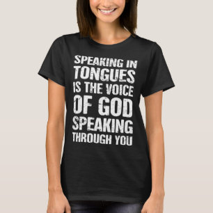T-shirt de Tongues Saint-Esprit Parlant en Tongues