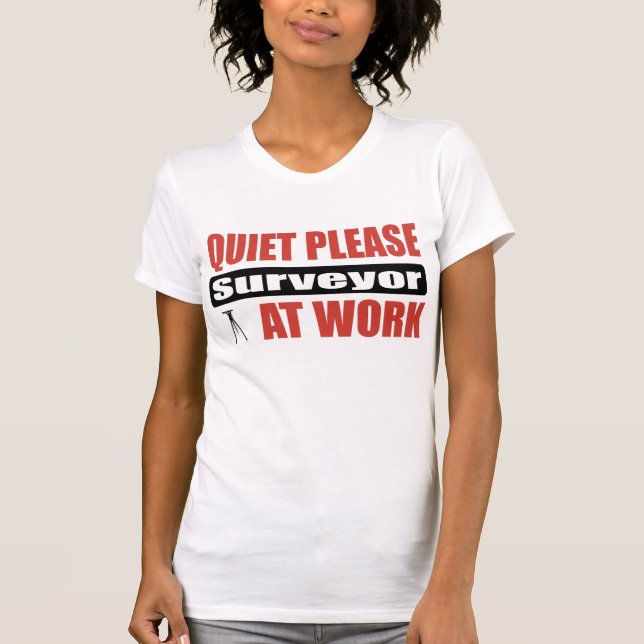 T-shirt De tranquillité arpenteur svp au travail (Devant)