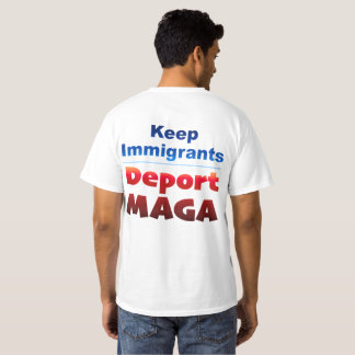 T-Shirt de valeur pour hommes Déportez MAGA