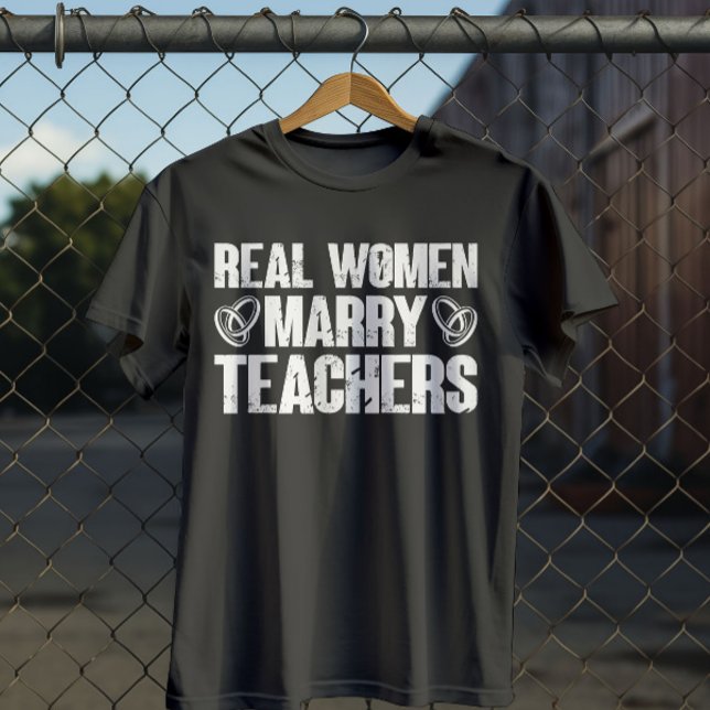T-shirt De vraies femmes mariées professeurs amusant profe (Créateur téléchargé)