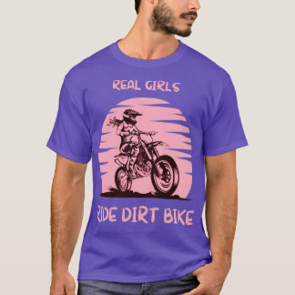 T-shirt de vraies filles rouler la saleté vélo motocross a