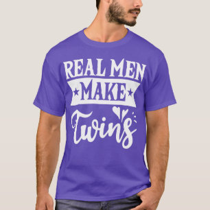T-shirt De vrais hommes font des jumeaux papa pour la Fête