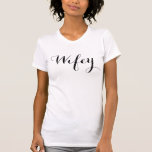 T-shirt de Wifey<br><div class="desc">Des conceptions plus mignonnes dans le magasin de chemises d'ananas !</div>