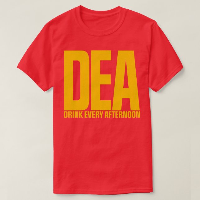 T-shirt DEA Boire Tous Les Après-Midi (Design devant)