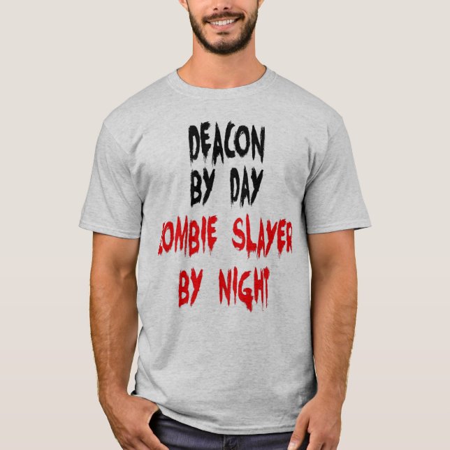 T-shirt Deacon Zombie plaisanter (Devant)