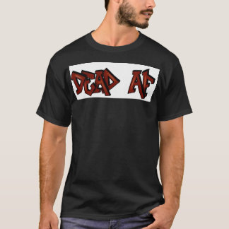 T-shirt Dead Af Miw Grafitti