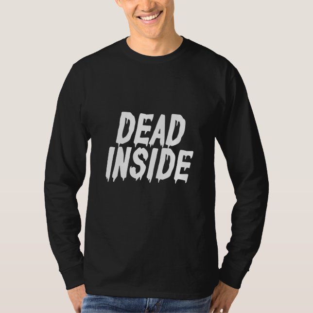 T-shirt Dead Inside Ironic Skeleton Ghost Dark Sunshine Dr (Devant)