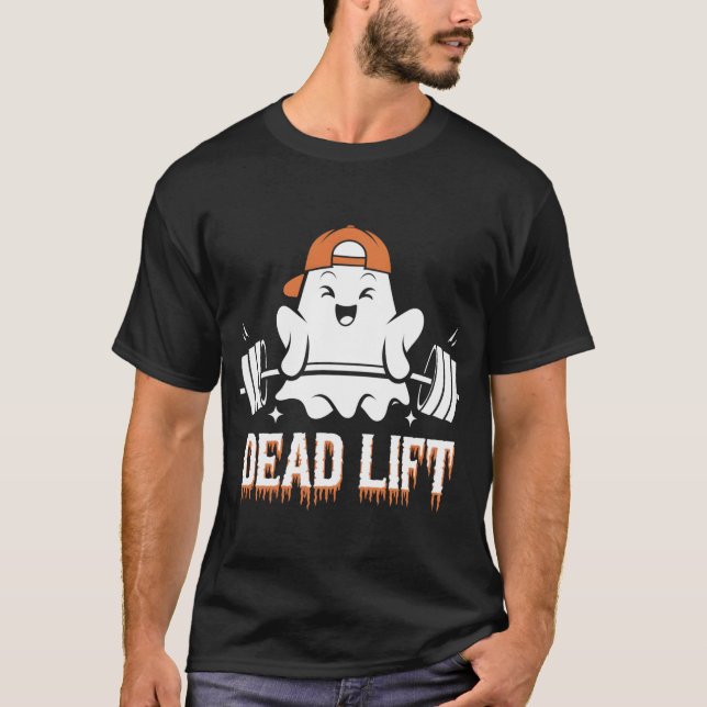 T-shirt Dead Lift Funny Ghost Gymer Entraînement d'Hallowe (Devant)