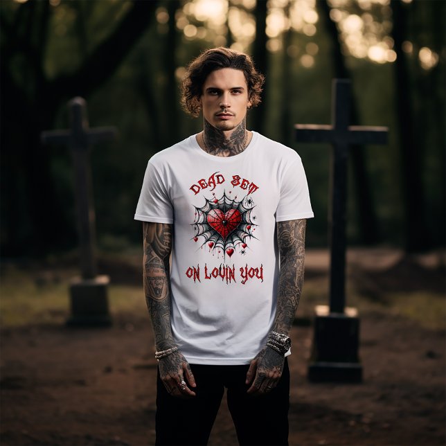T-shirt Dead Set sur Lovin You (Créateur téléchargé)