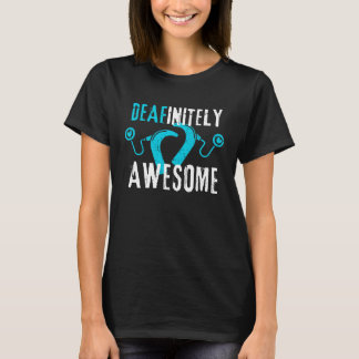T-shirt Deafinitely Awesome - Cochlear Implant Awareness