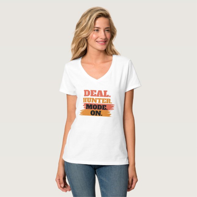 T-shirt Deal Hunter Mode On – Funny Shopping Lover  (Devant entier)