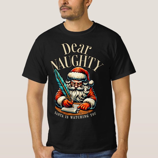 T-shirt Dear Naughty – Santa Is Watching You Design (Devant)