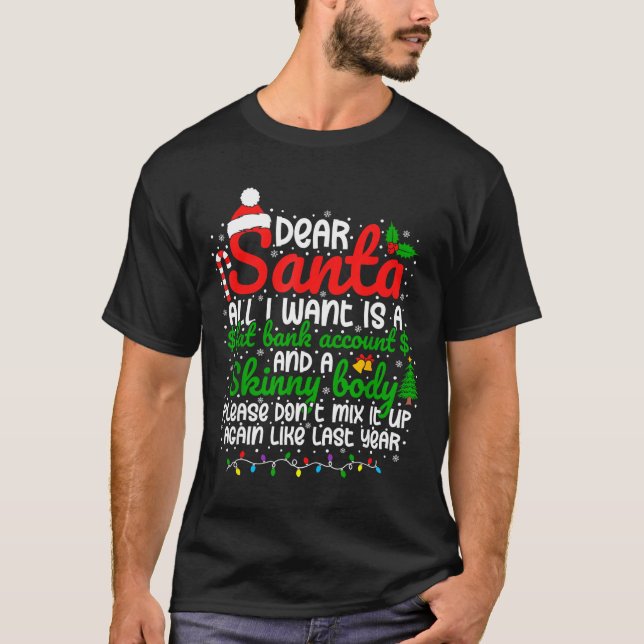 T-shirt Dear Santa All I Want Is A Fat Bank Account Christ (Devant)