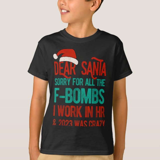T-shirt Dear Santa Human Resources Funny Hr Christmas 2023 (Devant)