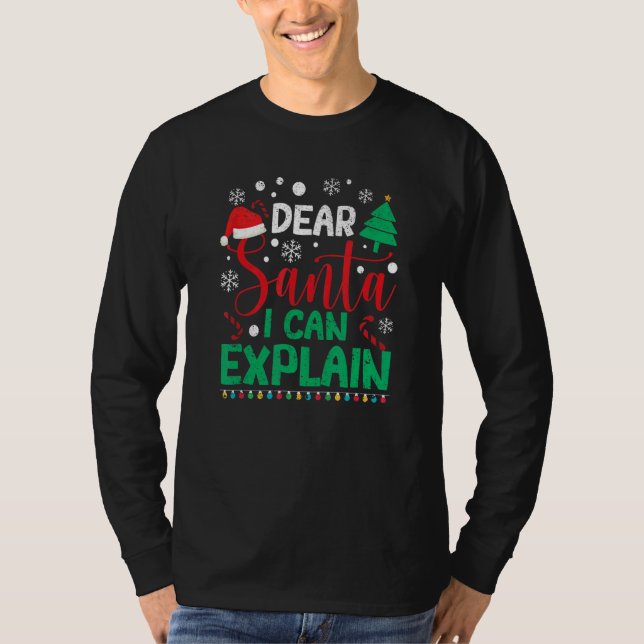 T-shirt Dear Santa I Can Explain  Christmas Pajamas Xmas P (Devant)