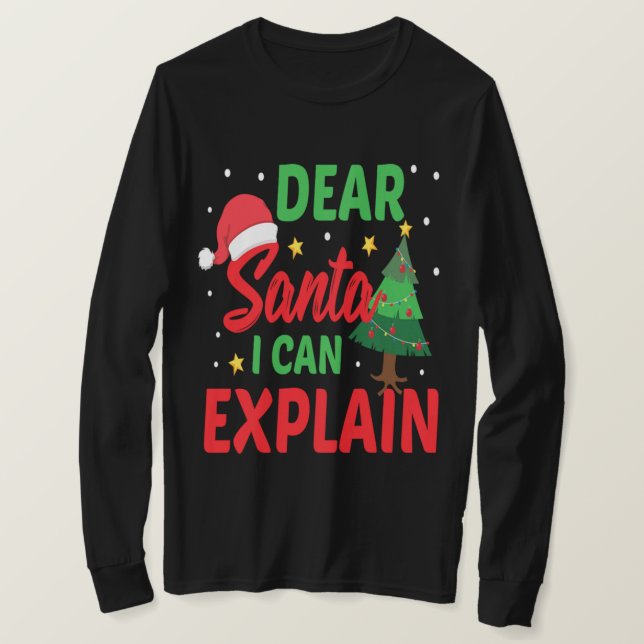 T-shirt Dear Santa I Can Explain Funny Christmas Xmas (Design devant)