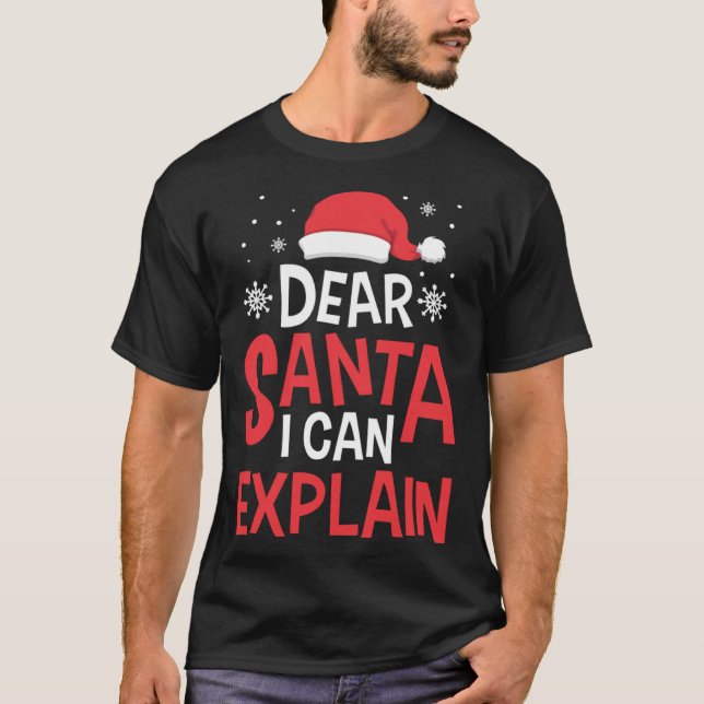 T-shirt Dear Santa I Can Explain Naughty Children Christma (Devant)