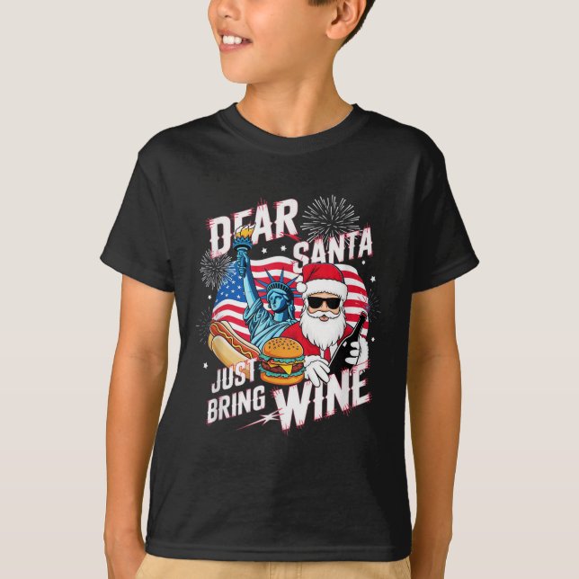T-shirt Dear Santa Just Bring Wine For Christmas  (Devant)
