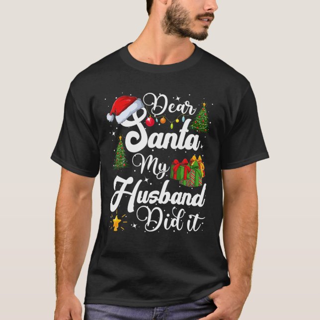 T-shirt Dear Santa My Brother Did it Funny Christmas Pajam (Devant)