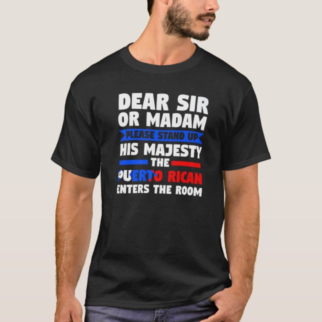 T-shirt dear sir or madam bow Puertor rican Puerto rican P (Devant)