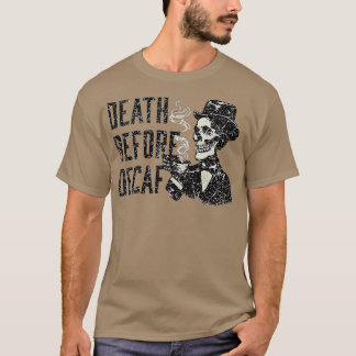 T-shirt Death_Before_Decaf-removebg-preview