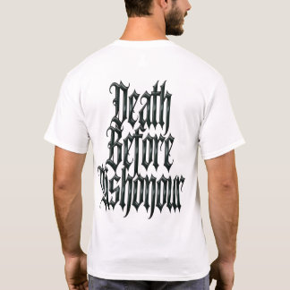 T-shirt Death Before Dishonour