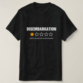 T-shirt Débarquement Terrible Ne Recommanderait Pas Drôle