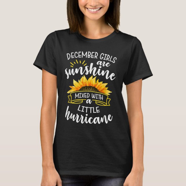 T-shirt December Girls Are Sunshine Mixed With Little Hurr (Devant)
