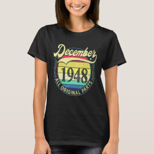 T-shirt Décembre 1948 Toutes les pièces d'origine Annivers