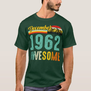T-shirt Décembre 1962 Chemise Cadeau Anniversaire Vintage 