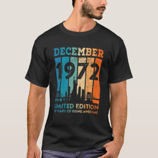 T-shirt Décembre 1972 Vintage 50 Année D'Être Impressionna