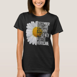 T-shirt Décembre anniversaire Femmes Filles Drôle Cadeau D
