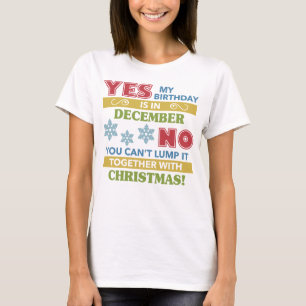 T-shirt Décembre Anniversaire Noël Humour