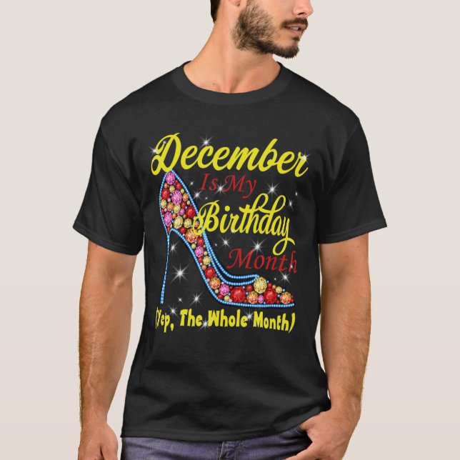 T-shirt Décembre Est Mon Anniversaire-Mois Joyeux Annivers (Devant)