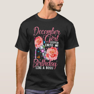 T-shirt Décembre Fille Entrant Dans Mon Anniversaire Comme