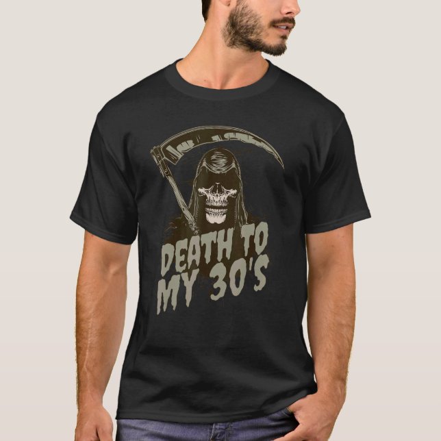 T-shirt Décès à ma 30's Grim Reaper Skull 30e anniversaire (Devant)