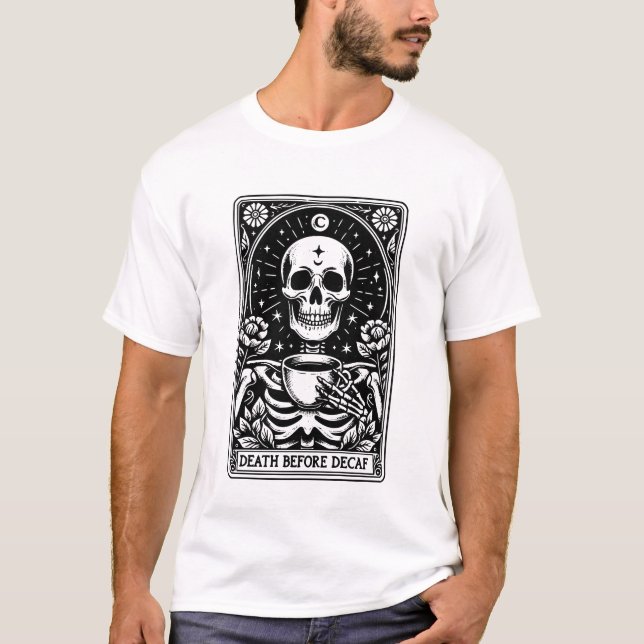 T-shirt Décès Avant Le Tarot Décaf Squelette (Devant)