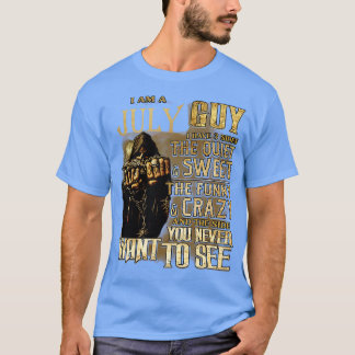 T-shirt Décès Je Suis Un Homme Juillet J'Ai 3 Côtés La Vue