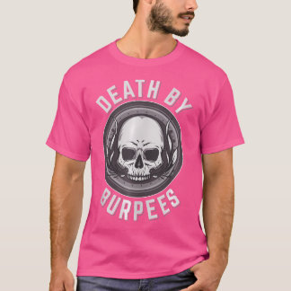 T-shirt Décès Par Burpees Drôle Fitness Chemise Poids
