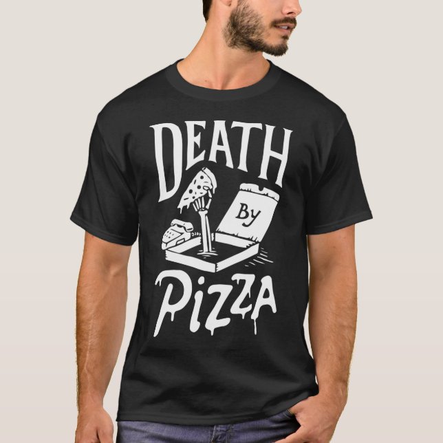 T-shirt Décès par Pizza drôle (Devant)