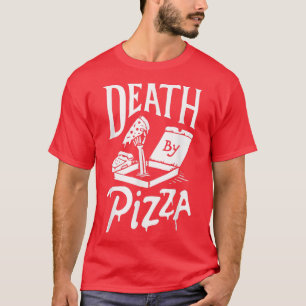 T-shirt Décès par Pizza drôle