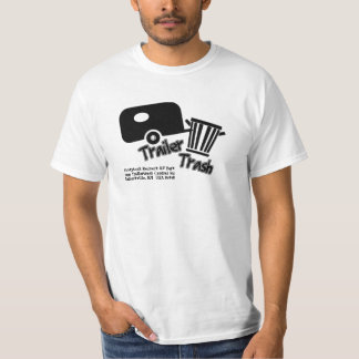 T-shirt Déchets de remorque ! Camping ou publicité de parc