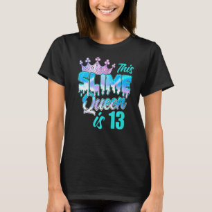 T-shirt Déchets Slime Queen 13e fête d'anniversaire 13 ans