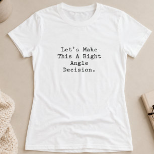 T-shirt Décision à Angle Droit Choix Intelligent Conceptio