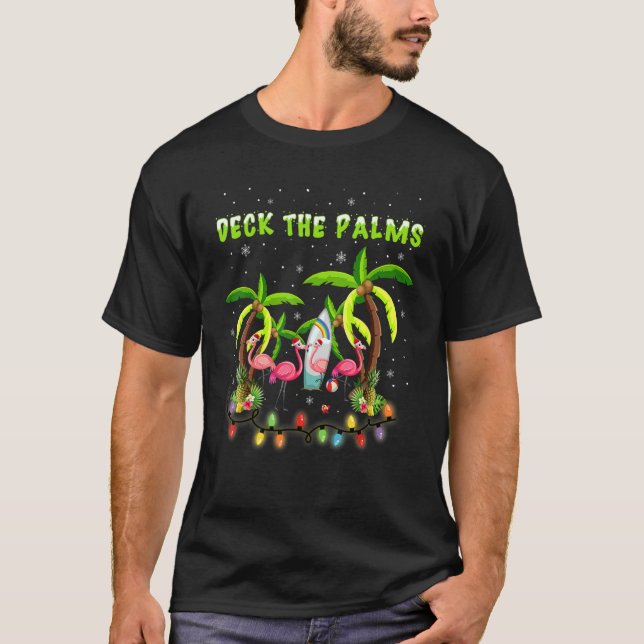 T-shirt Deck the Palms Merry Flamingo Christmas   (Devant)