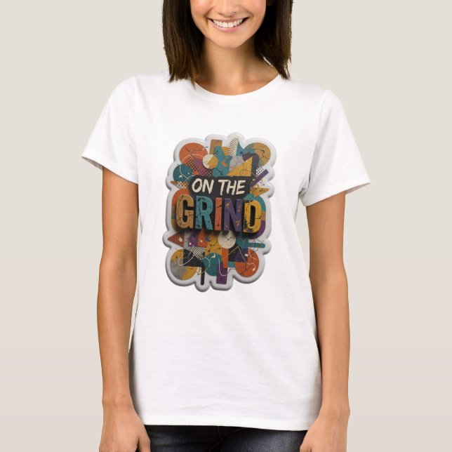 T-shirt Déclaration Argent SUR LE GRIND Imprimé (Devant)